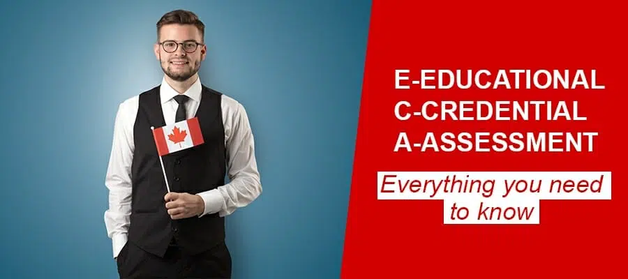 Best Educational Credential Assessment (ECA) In Canada - Work Study Visa