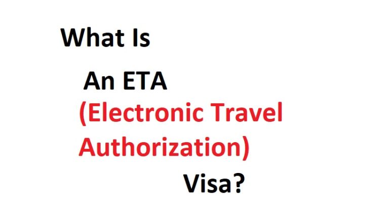 What Is An ETA Visa?